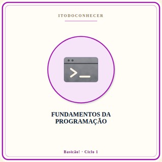 Badge Ciclo 1 — Fundamentos da Programação